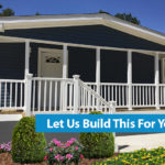 The Blue Ridge - Custom Built Manufactured Home